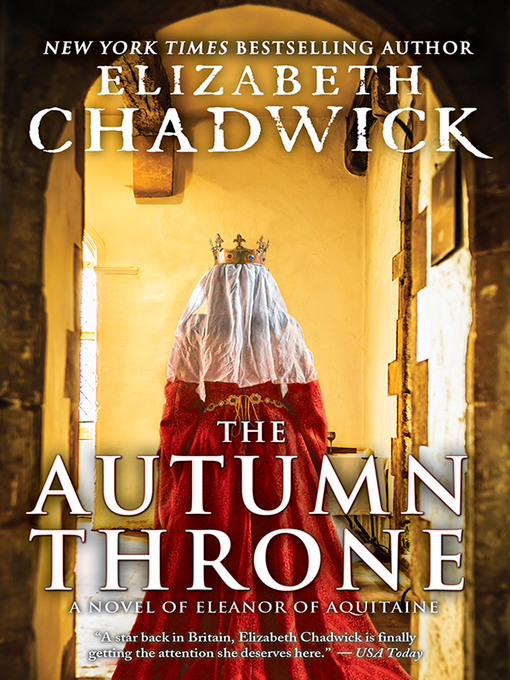 Title details for The Autumn Throne by Elizabeth Chadwick - Wait list